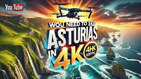 Asturias in 4K: A Breathtaking 🚁 Drone Footage in Glorious 4K UHD 60fps