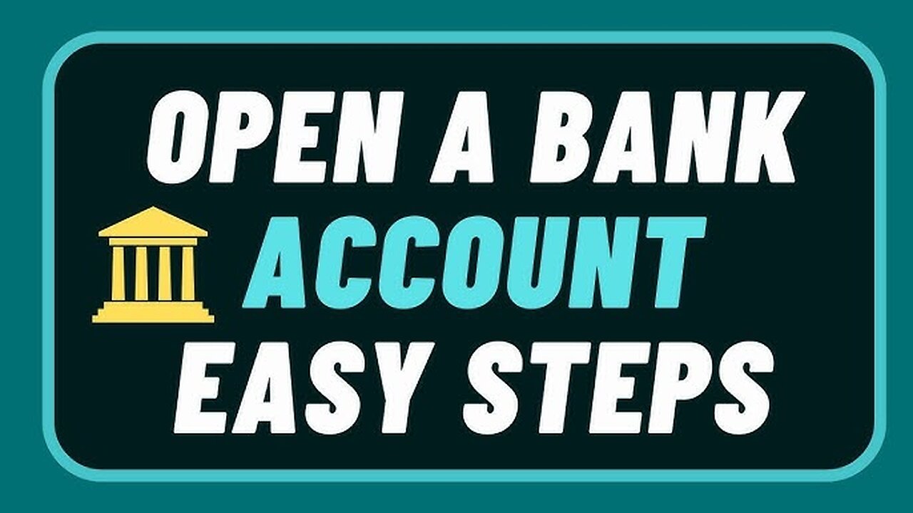 how to open bank account