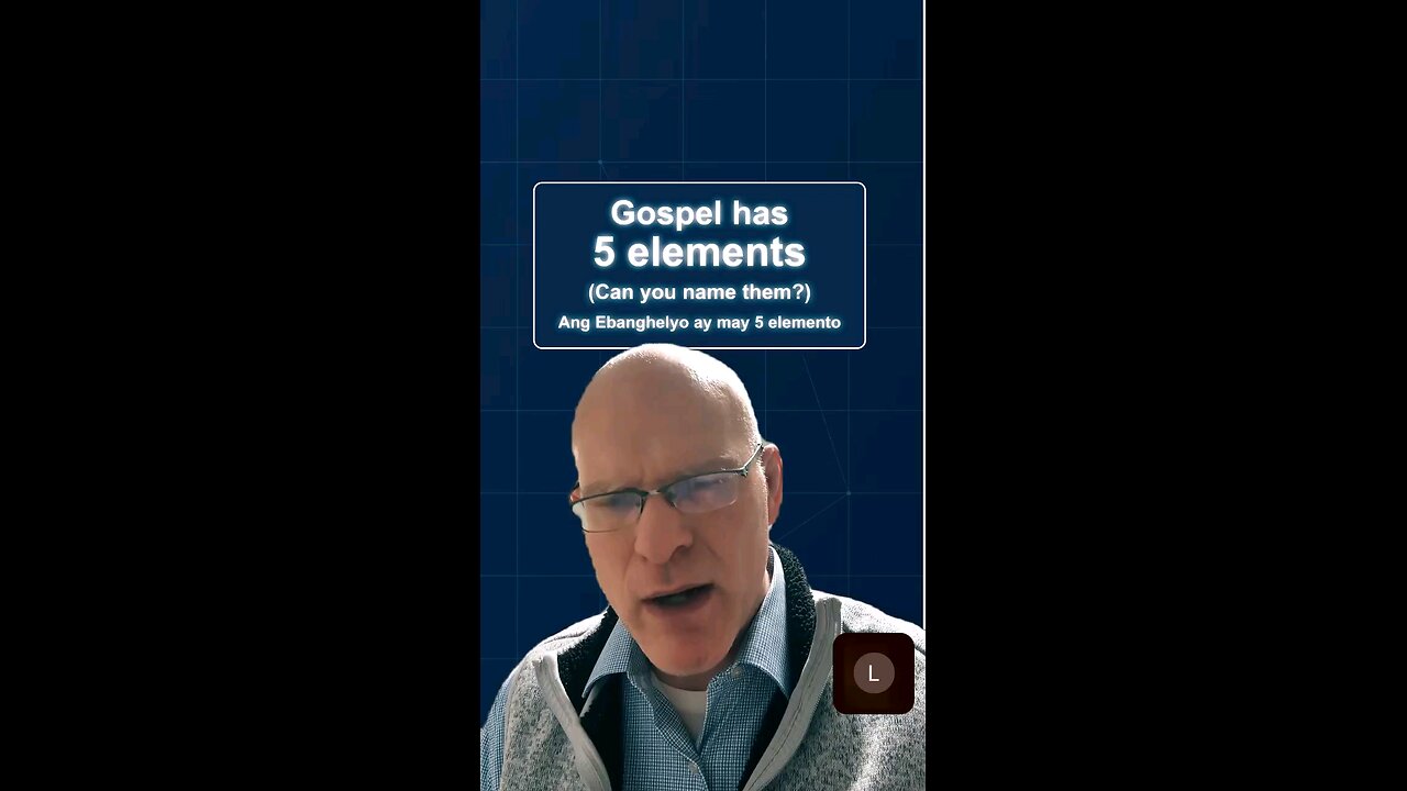 Gospel has 5 Elements (3)