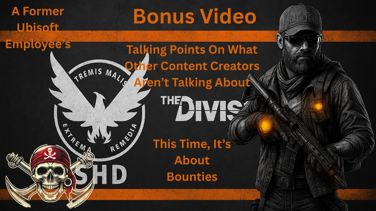 Division 2 What Other Creators Aren't Talking About: Bounties