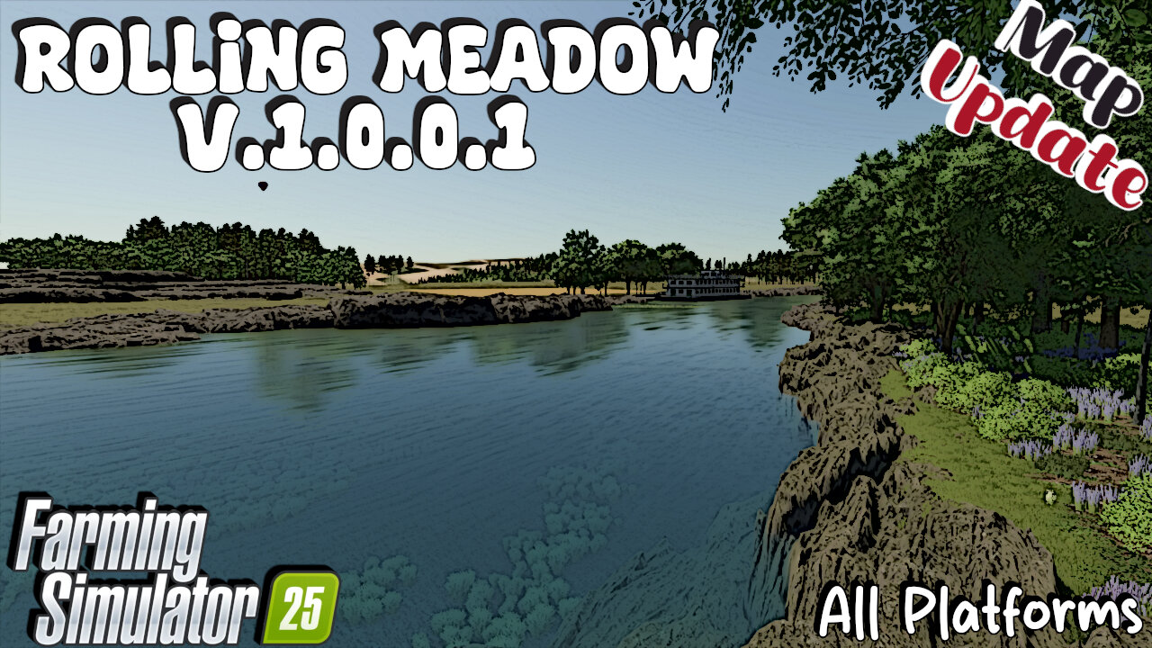 Map Update | Rolling Meadow | V.1.0.0.1 | Farming Simulator 25