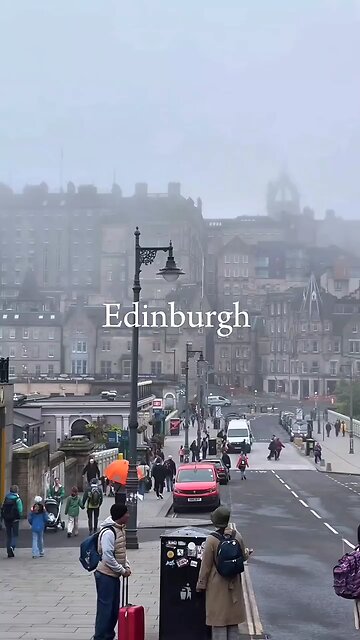 Edinburgh – The Heart of Scotland 🏰✨