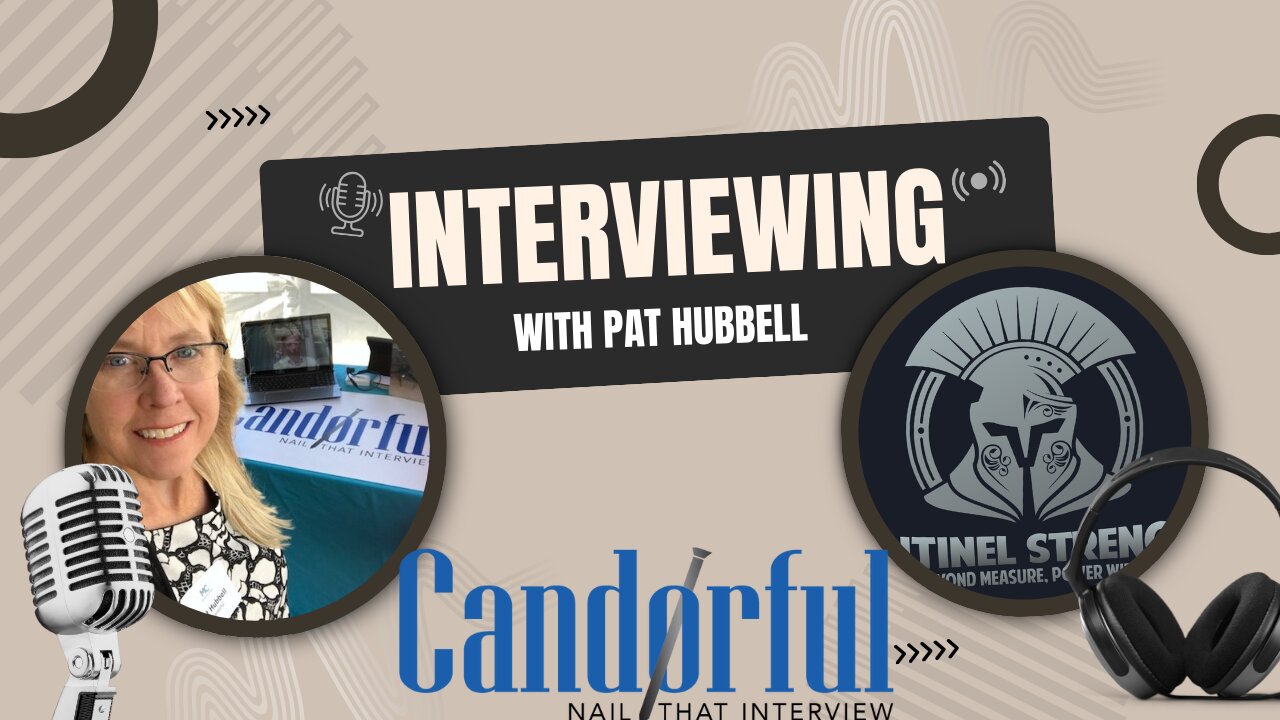 Pat Hubbell with Candorful | Sentinel Strength #40