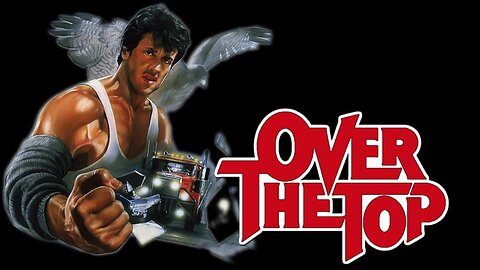 Over the Top (1987)