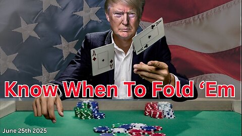 Know When To Fold 'Em