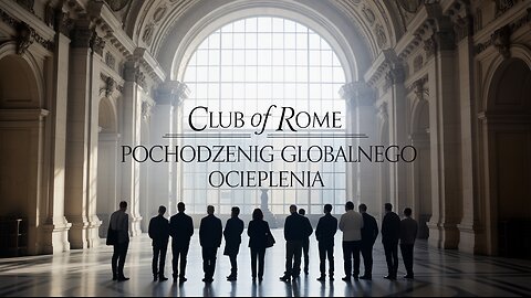 “Klub Rzymski - Pochodzenie Globalnego Ocieplenia”