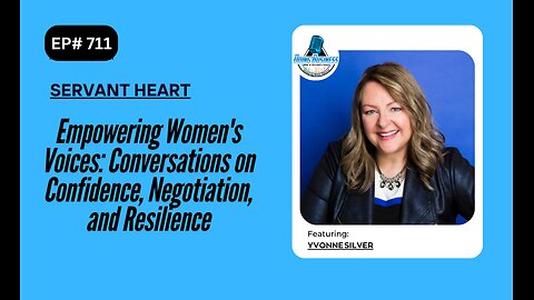 Empowering Women's Voices: Conversations on Confidence, Negotiation, and Resilience w/ Yvonne Silver