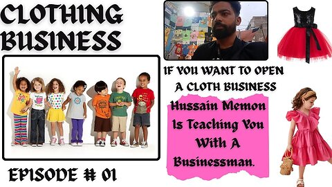 EPISODE # 01 Cloth Business From Stall