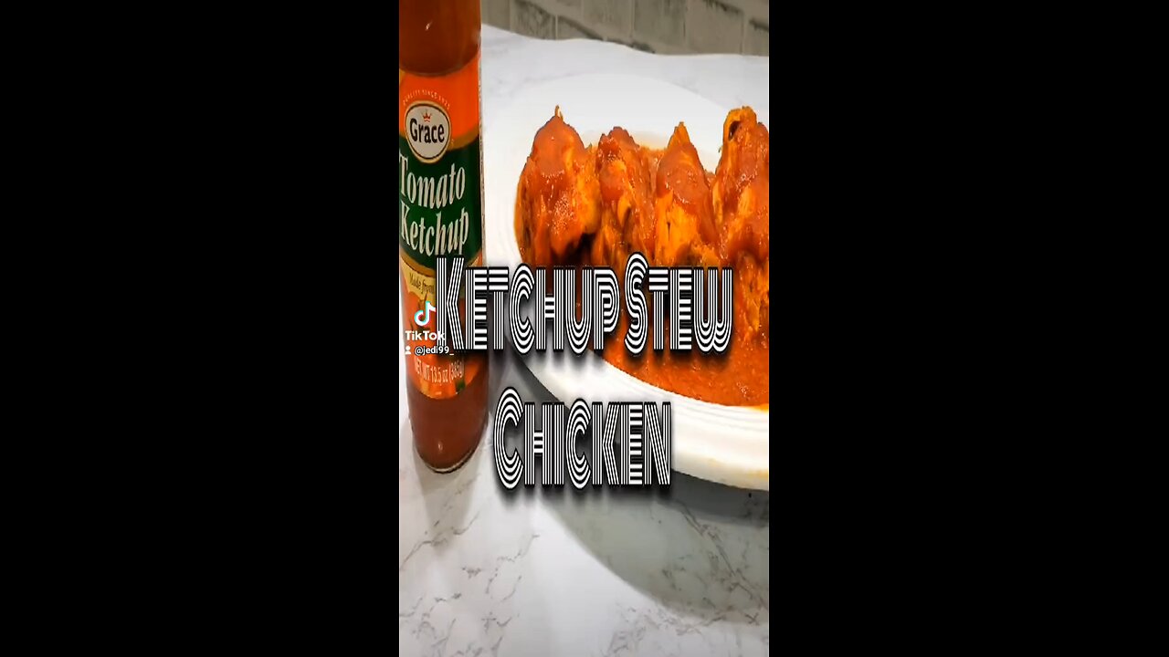 Ketchup Stew Chicken