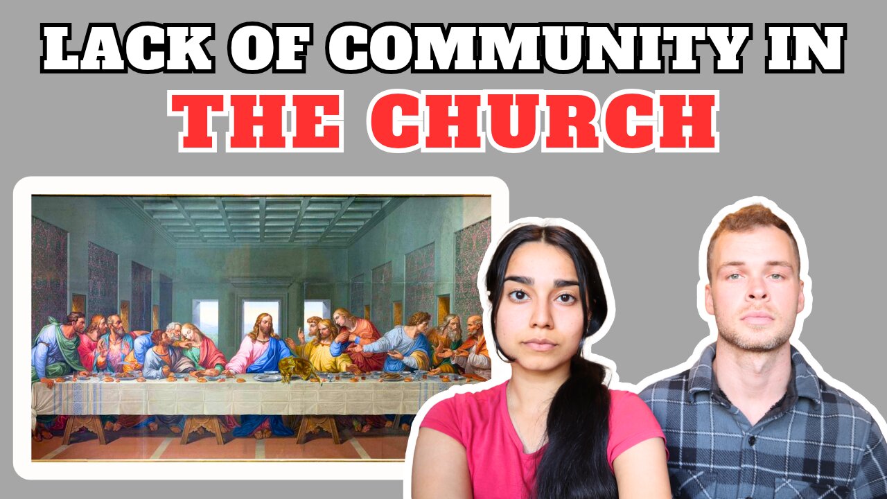 Why is there such a lack of community in the Church? | The loneliness epidemic