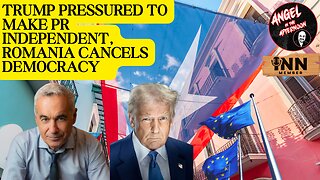 Trump PRESSURED to make PR INDEPENDENT, Romania CANCELS Democracy | Angel In The Afternoon EP:99
