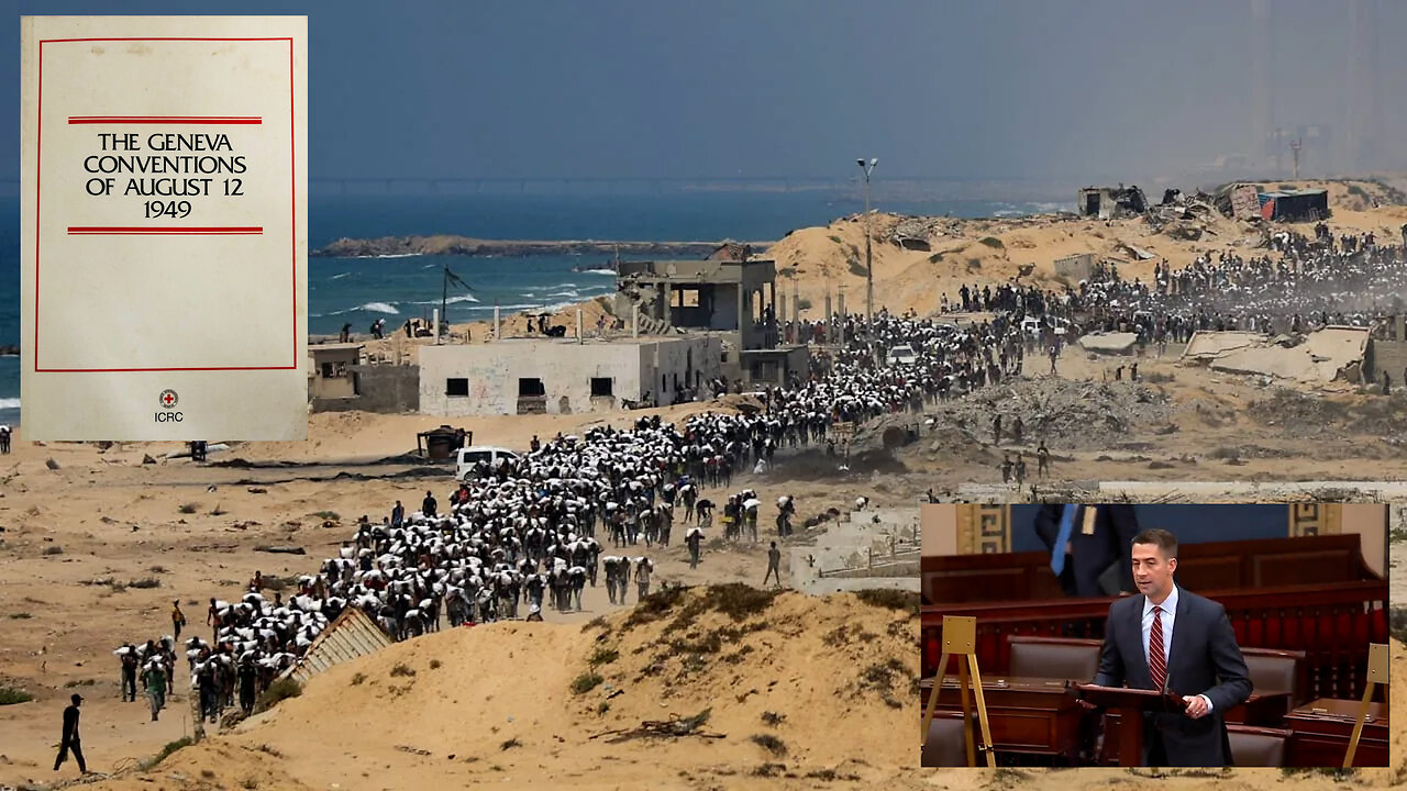 SENATOR TOM COTTON TO ISRAEL-HATERS: NO, "Humanitarian law" does NOT require Israel to feed Gaza