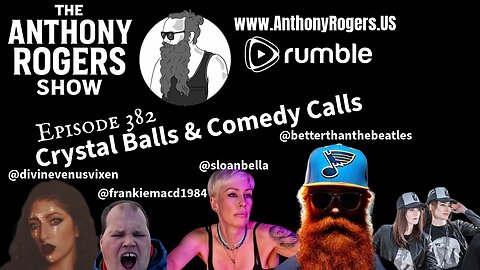 Episode 382 - Crystal Balls & Comedy Calls