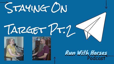 Staying on Target, Part 2
