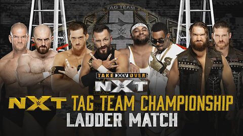 NXT Tag Team Championship Ladder Match - NXT TakeOver: XXV (Full Match)