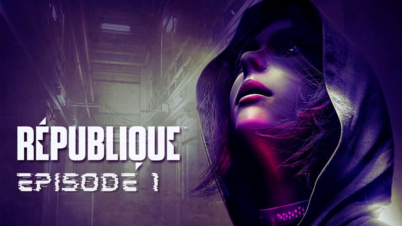 Republique - Episode 1 (No commentary)