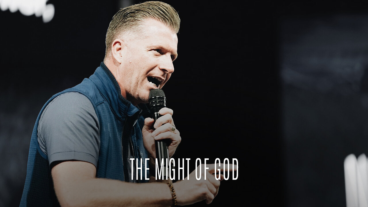 The Might of God