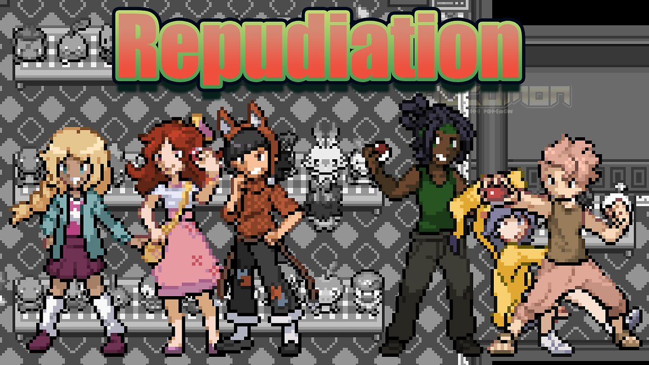 Pokemon Repudiation - Fan-made Game, Gen 3 Styled game, new story, 6 characters, 18 gyms, and more