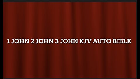 1 JOHN 2 JOHN 3 JOHN KJV AUTO BOOK