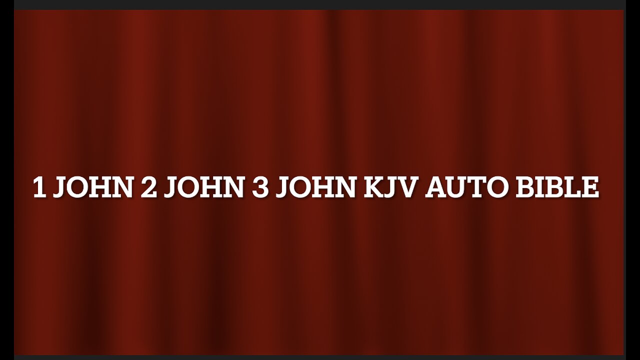 1 JOHN 2 JOHN 3 JOHN KJV AUTO BOOK