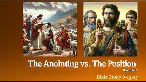 THE ANOINTING VS. THE POSITION: HOW GOD WANTS YOU TO BE READY FOR PROMOTION AND LEADERSHIP.