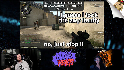Random CS:GO Bullshittery Part 1 - NAP Reacts 32