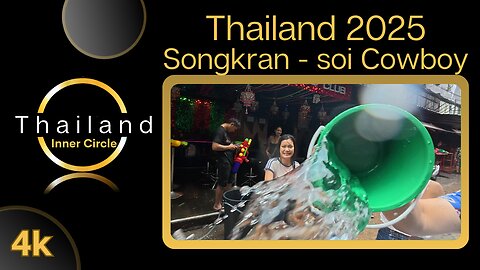 4K Bangkok Thailand - Songkran Day 3 - Soi CowBoy - 2025 | From The Streets