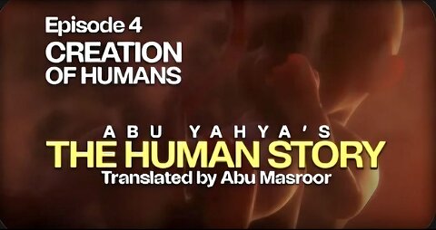 Episode 4 | Insaan ki Kahani S01 [English Dubbing] | Creation of Humans | Abu Yahya