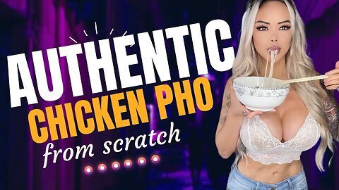 HOT GIRL How To Make Authentic Vietnamese Chicken Pho Ga From Scratch in the Instant