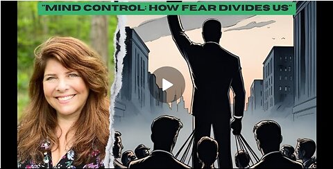 "Mind Control: How Fear Divides Us" | Dr. Naomi Wolf