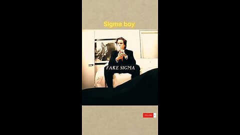 Sigma boy