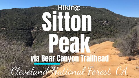 Hike #46: Sitton Peak, Santa Ana Mountains (Cleveland National Forest), CA