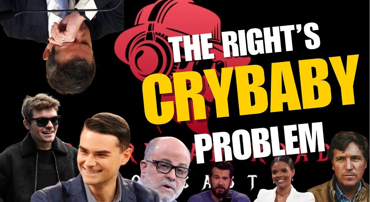 EPISODE #56 TUCKER, SHAPIRO, LEVIN, CANDACE, FUENTES, CROWDER NEED TO STOP WHINING