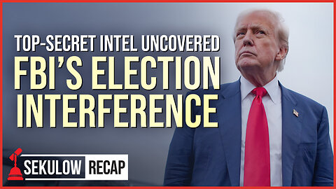Intel Report Exposes Foreign Spies Knew About Trump Election Plot