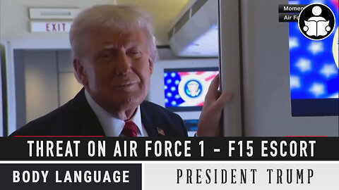 Body Language - Trump threat & F15 Escort