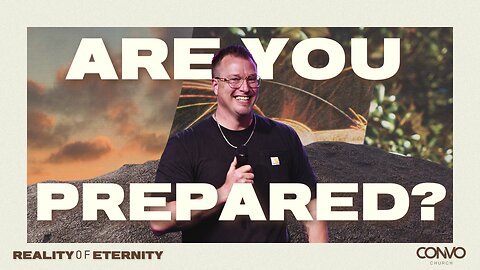 Are You Prepared? // Pastor Craig Dyson // Mathew 25