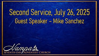 Second Service - July 26, 2025