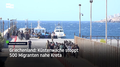 Griechenland: Küstenwache stoppt 500 Migranten nahe Kreta