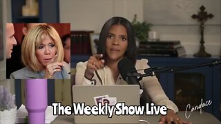 Candace Owens vs Brigitte Macron The Weekly Show Live 111