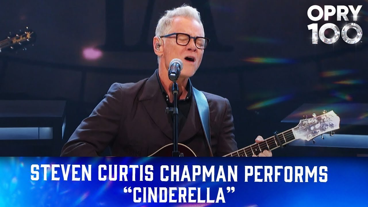 Steven Curtis Chapman - "Cinderella" | Live at the Grand Ole Opry