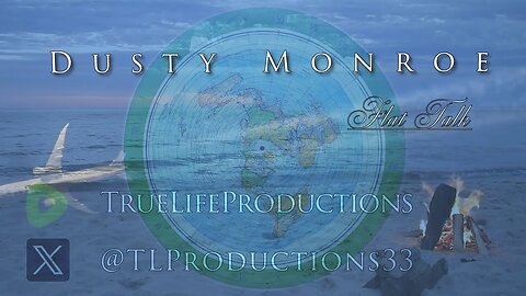 [TrueLifeProductions] Dusty Monroe - Flat Talk [Sep 27, 2024]