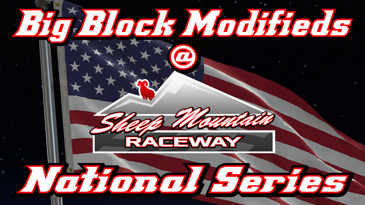 Big Block Modifieds at Sheep Mountain