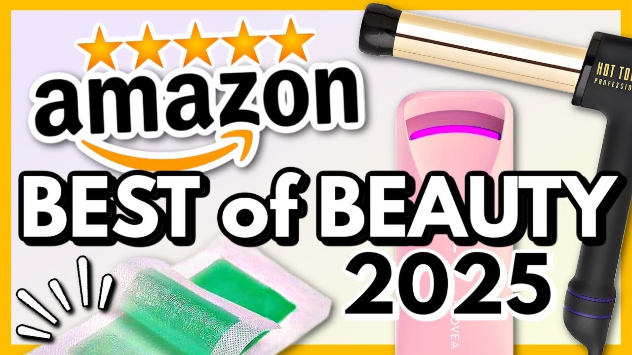 25 *Best* Amazon BEAUTY Products of 2025!!!