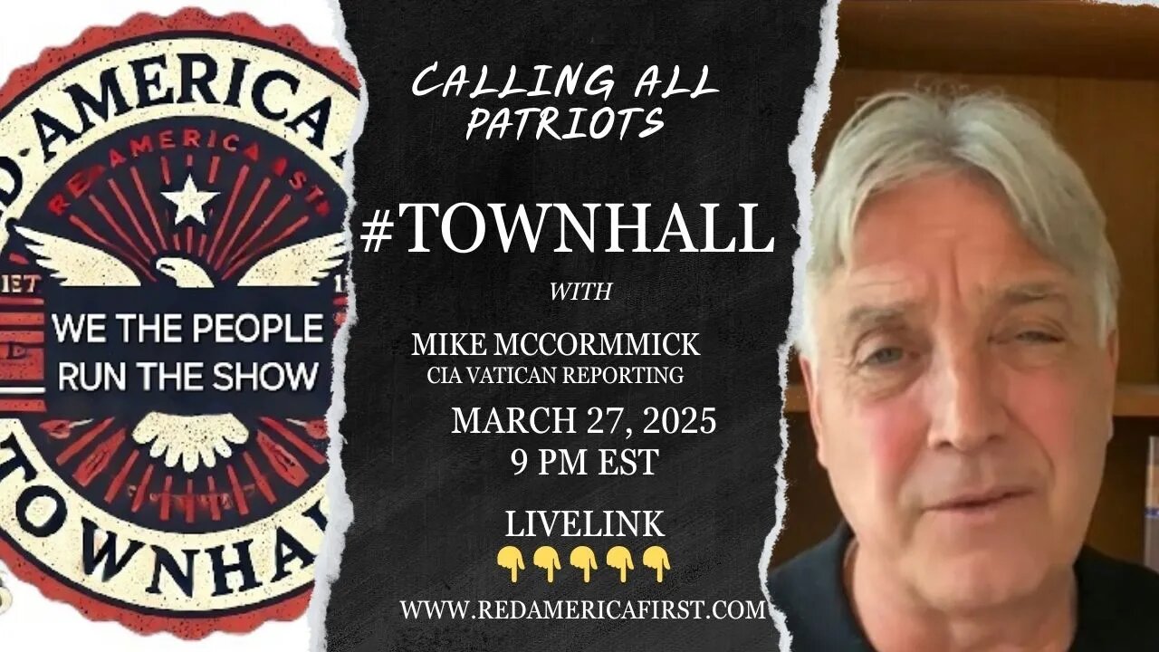 #TOWNHALL interview with Mike McCormick -- RedAmericaFirst.com - Join
