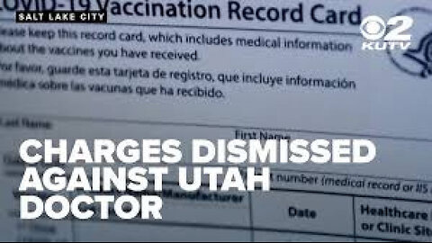 DOJ DISMISSES CHARGES AGAINST UTAH DOCTOR ⚕ INDICTED IN FAKE COVID-19 VACCINE CARD SCHEME❗