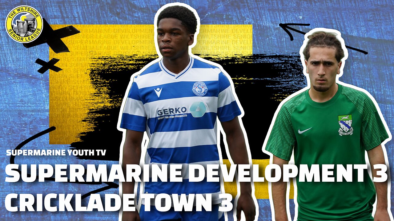 DEVS | Supermarine Development 3 Cricklade Town 3