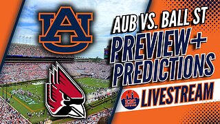 LIVE | Score Prediction for Auburn vs Ball State? | Preview, Stats, and More