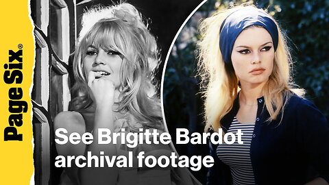 Brigitte Bardot dies at 91: See archival footage of the French actress and sex symbol