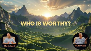 Walter Veith & Martin Smith - Who Is Worthy?