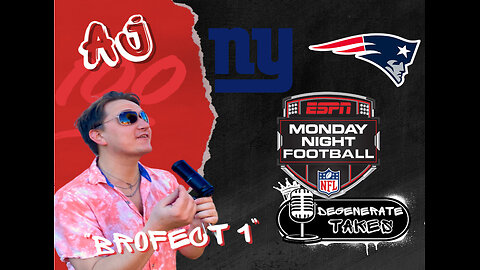 Monday Night Football Giants v. Patriots: Live Reactions, Best Bets, & MORE!